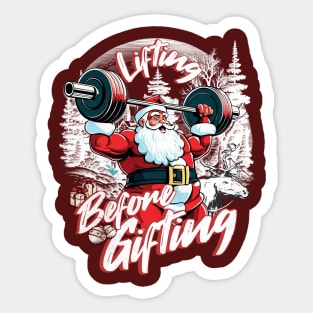 Lifting Before Gifting Santa Weightlift a Gym Bodybuilding Sticker